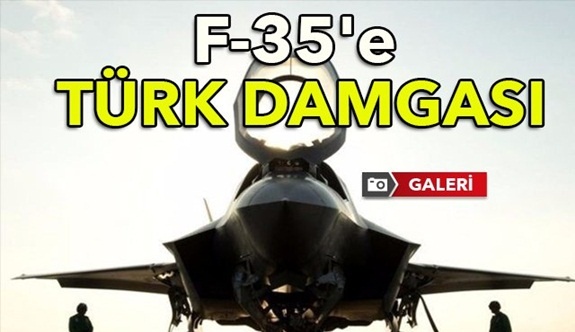 F-35'e Türk damgası