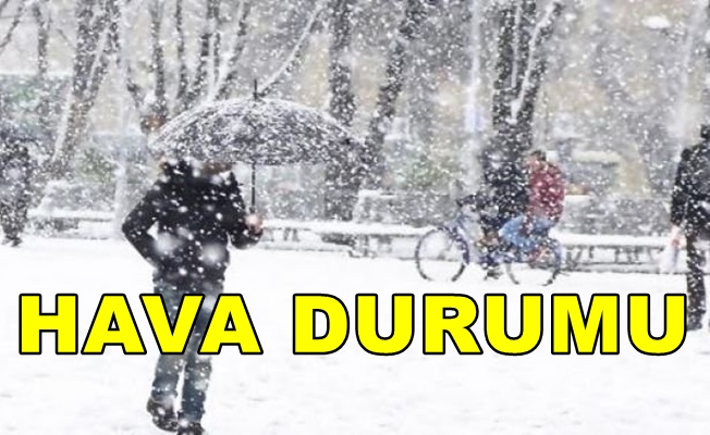 Meteoroloji'den kar yağışı uyarısı!