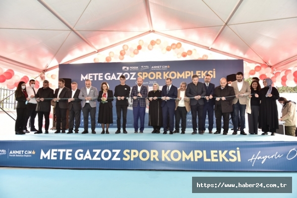 Pendik Belediyesi Mete Gazoz Spor Kompleksi törenle açıldı