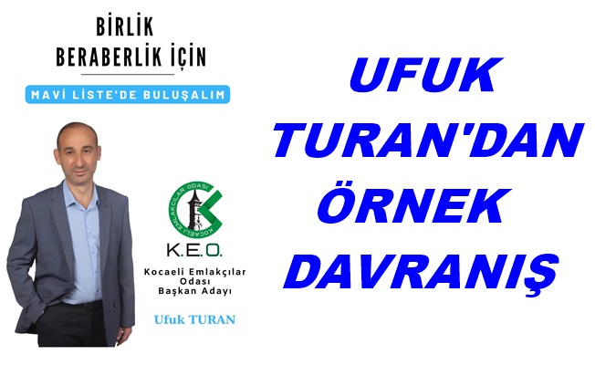 Ufuk Turan'dan örnek davranış!