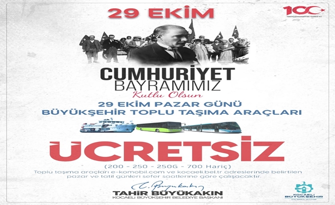 Kocaeli'de 29 Ekim’de ulaşım ücretsiz