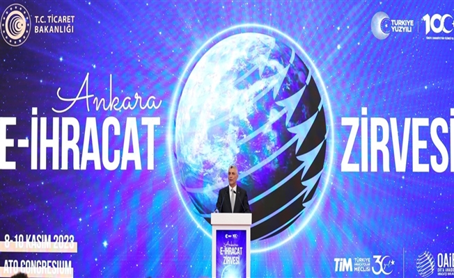 Ticaret Bakanı Bolat, "Ankara E-İhracat Zirvesi"nde Konuştu