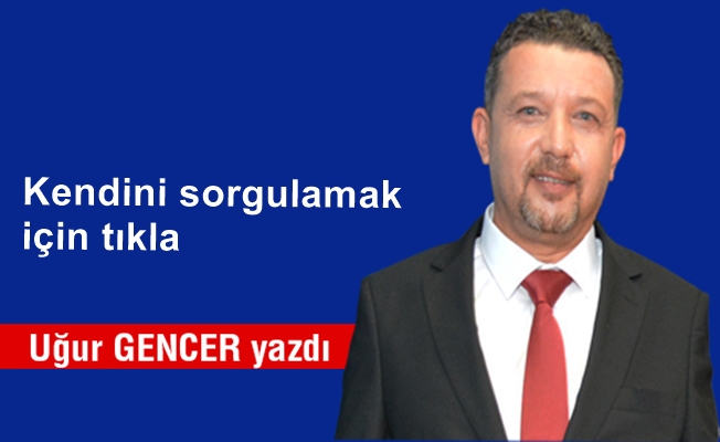 Kendini sorgulamak için tıkla