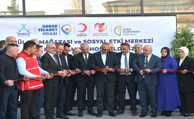 Darıca Sosyal Etki Merkezi ve Gönül Eli Mağazası Açıldı