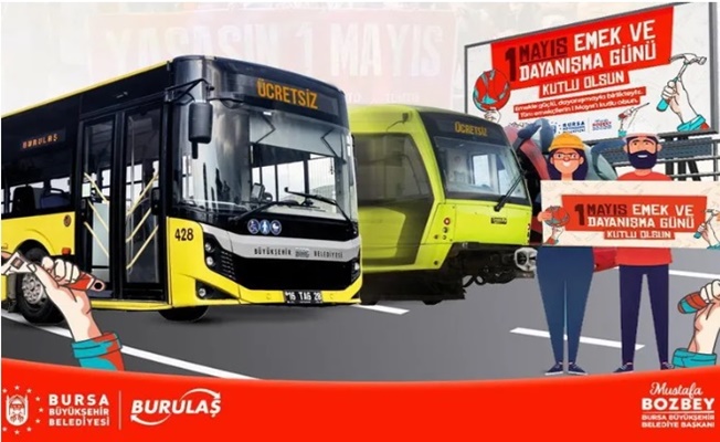 1 Mayıs'ta Bursa'da ulaşım ücretsiz