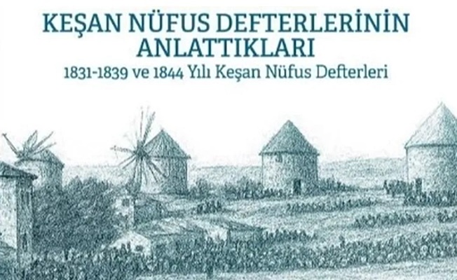 Keşan’ın tarihi kitaplaştı... Osmanlı Nüfus Defterleri gün yüzüne çıktı