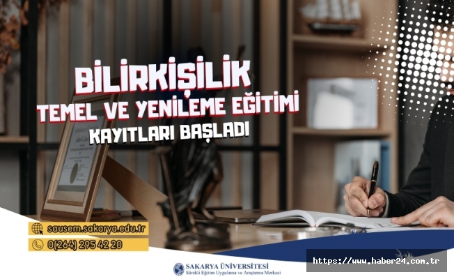 Sakarya Üniversitesinde Bilirkişilik Temel ve Yenileme Eğitimi Kayıtları Başladı