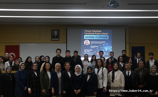 Sakarya Üniversitesinde Kadınların Rolü ve Başarıları Konuşuldu