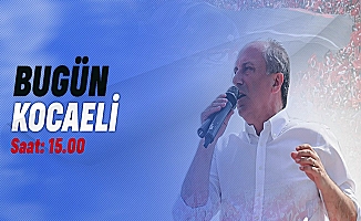 Muharrem İnce bugün Kocaeli’ye Geliyor