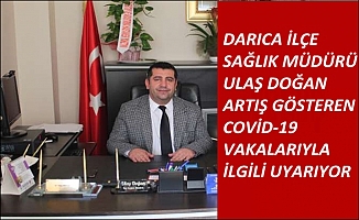 Sağlık Müdürü Ulaş Doğan uyarıyor