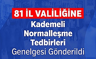 Normalleşmeyle ilgili genelge yayımlandı! İşte tüm detaylar...