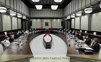 MİLLÎ GÜVENLİK KURULU,05 Ağustos 2021 Tarihli Toplantı metni