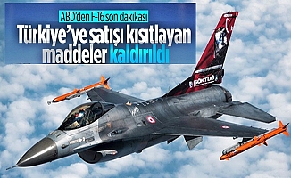 ABD'den flaş Türkiye kararı! F-16 satışı yasağı kaldırıldı