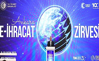 Ticaret Bakanı Bolat, "Ankara E-İhracat Zirvesi"nde Konuştu