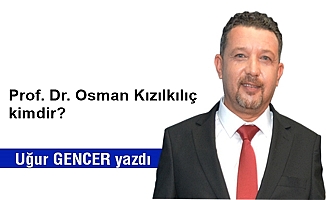 Prof. Dr. Osman Kızılkılıç kimdir?