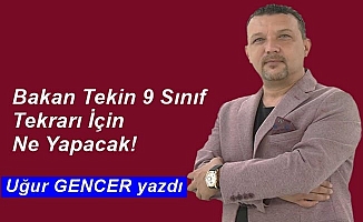 Bakan Tekin 9 Sınıf Tekrarı İçin Ne Yapacak!