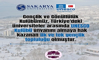 Türkiye'nin İlk ve Tek UNESCO Kulübü Sakarya Üniversitesinde